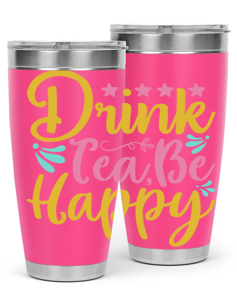 Drink tea be happy Style 67#- summer- Tumbler