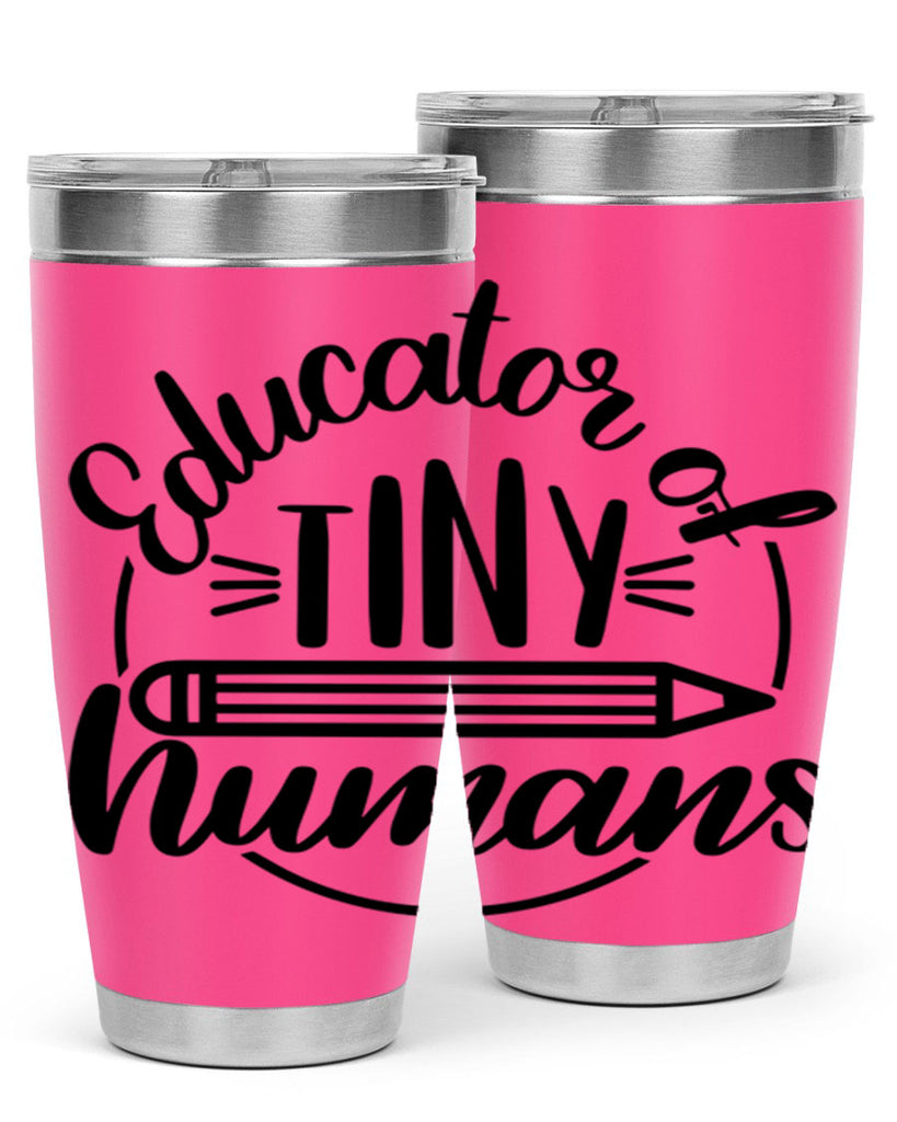 Educator Of Tiny Humans Style 76#- teacher- tumbler
