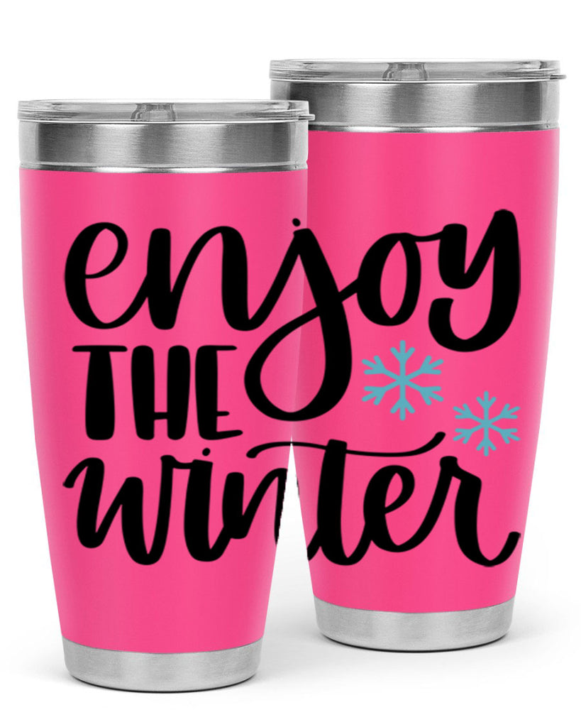 Enjoy The Winter340#- winter- Tumbler