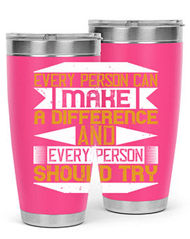 Every person can make a difference and every person should try Style 3#- volunteer- Tumbler