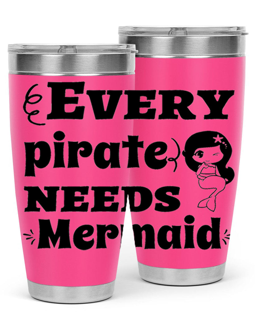 Every pirate needs Mermaid 163#- mermaid- Tumbler