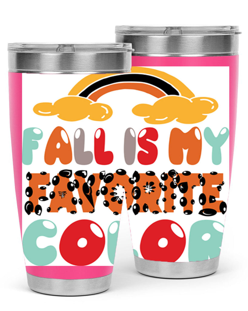 FallisMyFavoriteColor 155#- fall- Tumbler