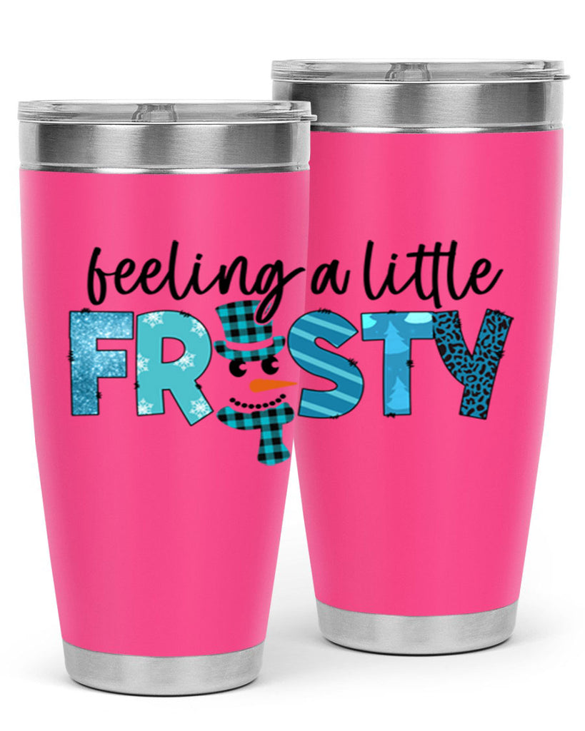 Feeling a little frosty 105#- winter- Tumbler