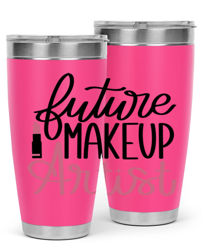 Future Makeup Artist Style 99#- make up- Tumbler