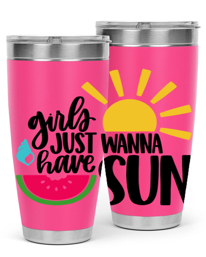 Girls Just Wanna Have Sun Style 44#- summer- Tumbler