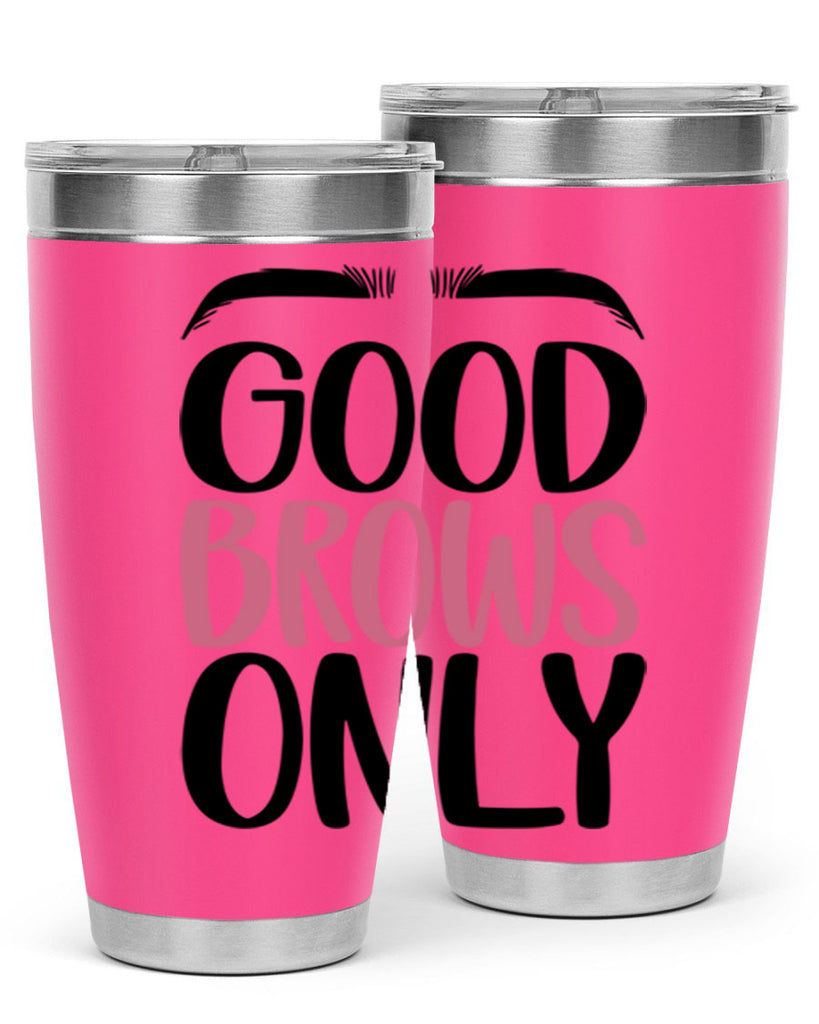 Good Brows Only Style 96#- make up- Tumbler