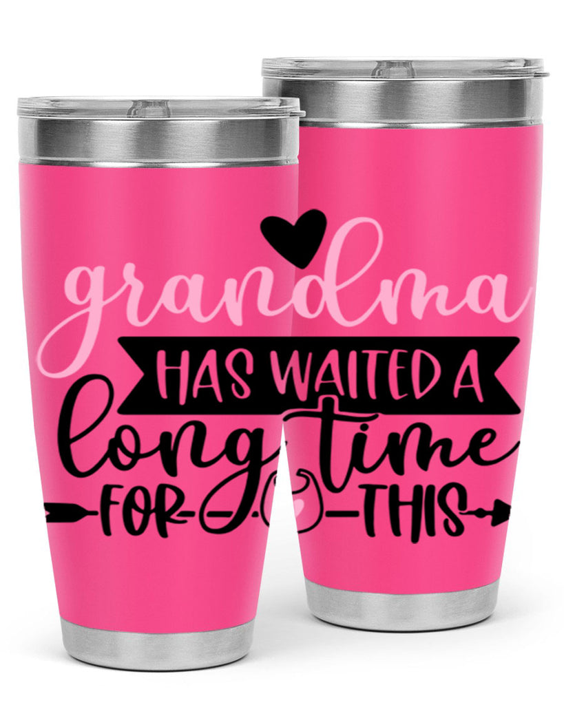 Grandma Has Waited A Long Time For This Style 95#- baby- tumbler