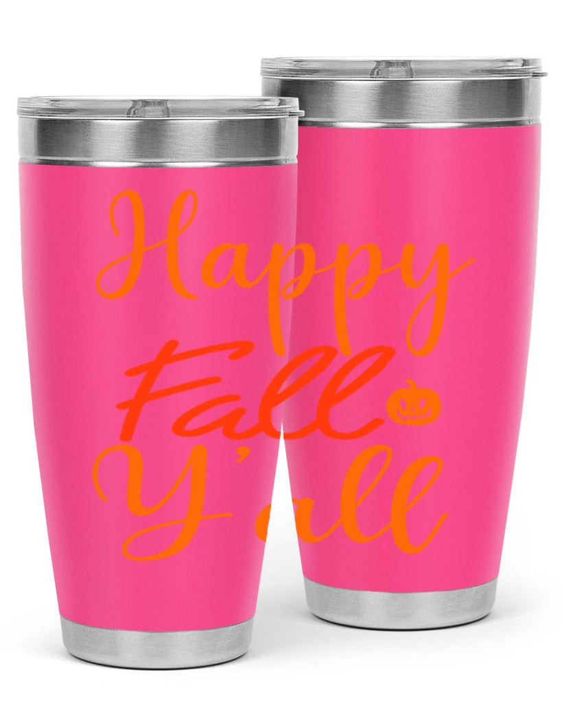 Happy Fall Yall Design 233#- fall- Tumbler