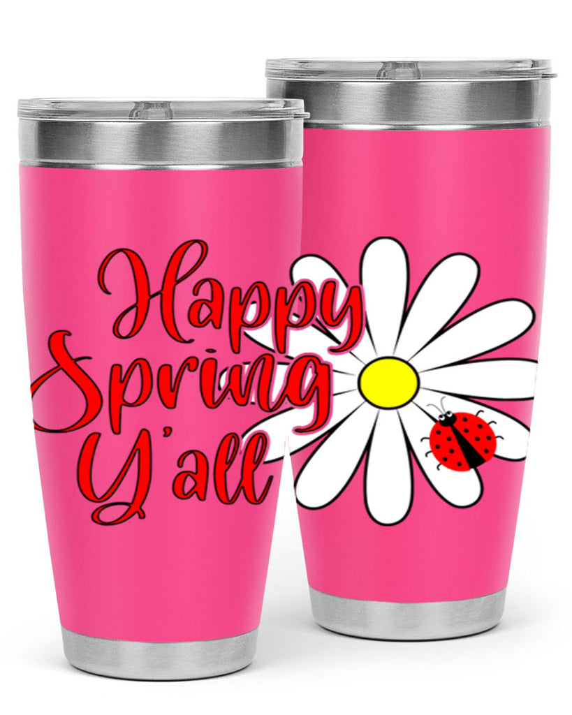 Happy Spring Y'all 161#- spring- Tumbler