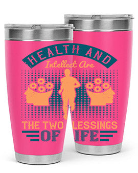 Health and intellect are the two blessings of life Style 36#- diabetes- Tumbler