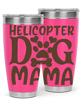 Helicopter Dog Mama Style 87#- dog- Tumbler