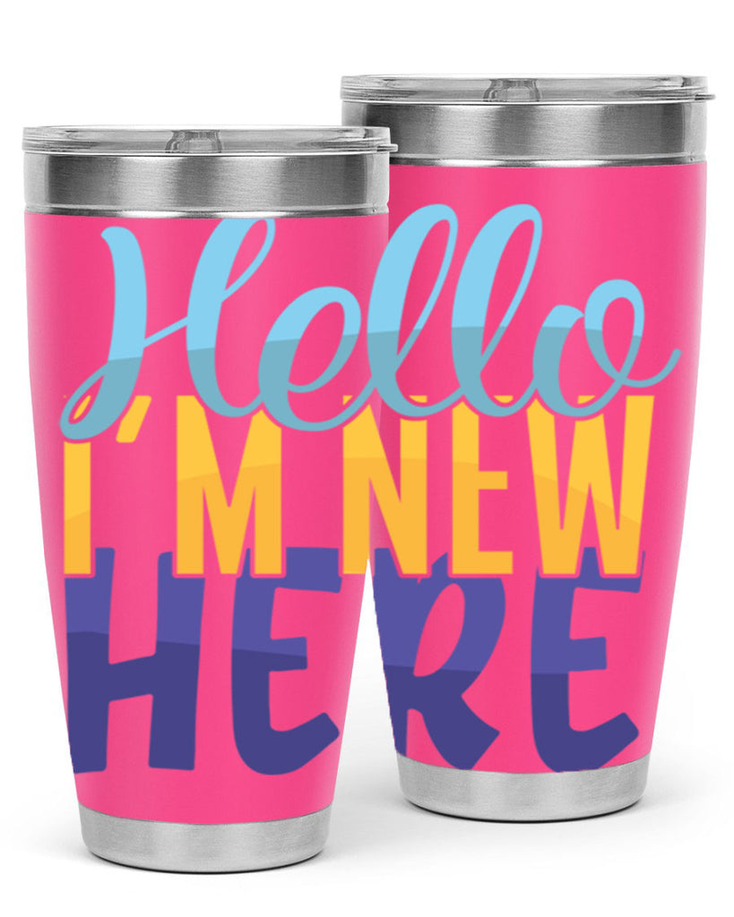 Hello Im New Here Style 261#- baby- tumbler