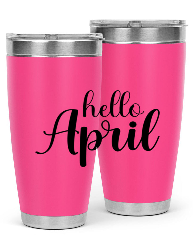 Hello april  219#- spring- Tumbler