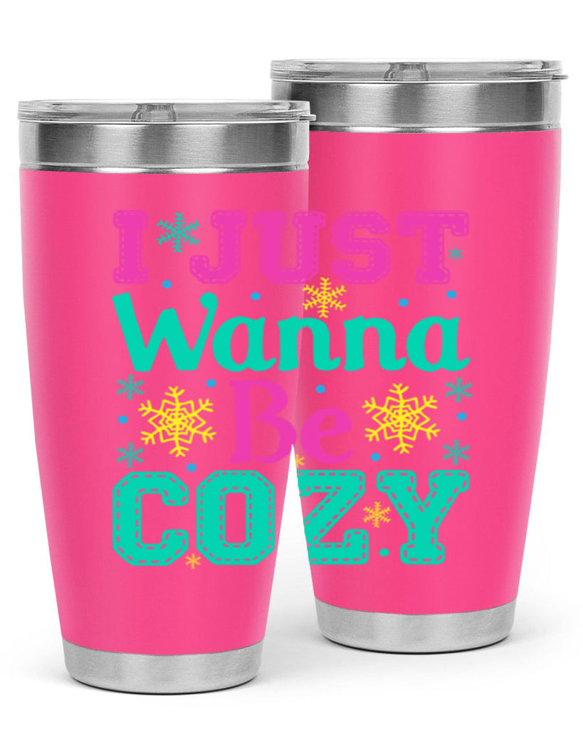I Just Wanna Be CozyWinter 241#- winter- Tumbler