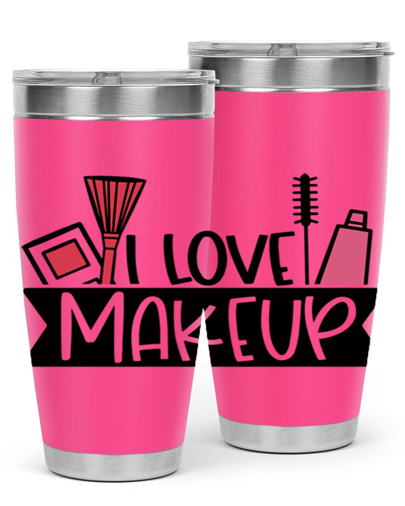 I Love Makeup Style 81#- make up- Tumbler