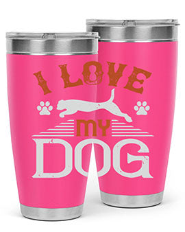 I Love My Dog Style 189#- dog- Tumbler