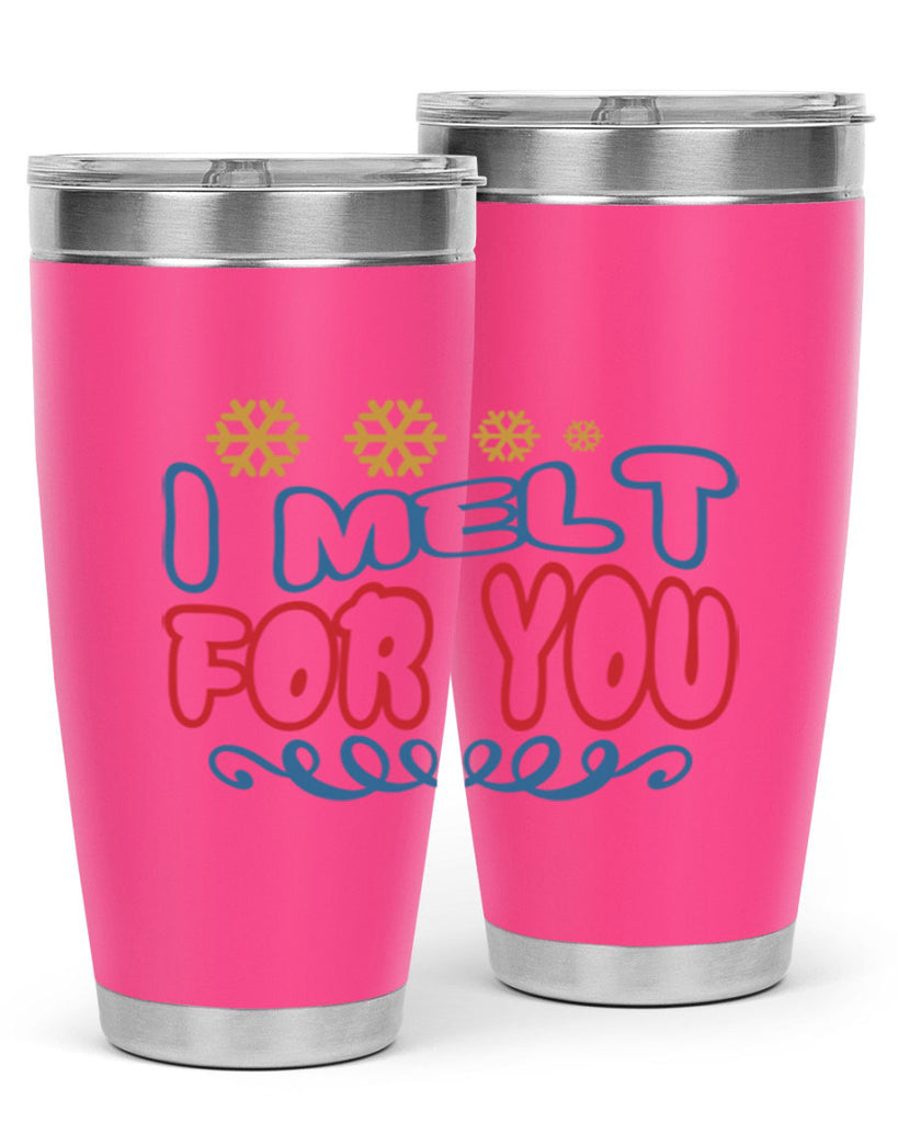 I Melt for You 247#- winter- Tumbler