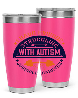 I have friends struggling with autism juvenile diabetes Style 32#- diabetes- Tumbler