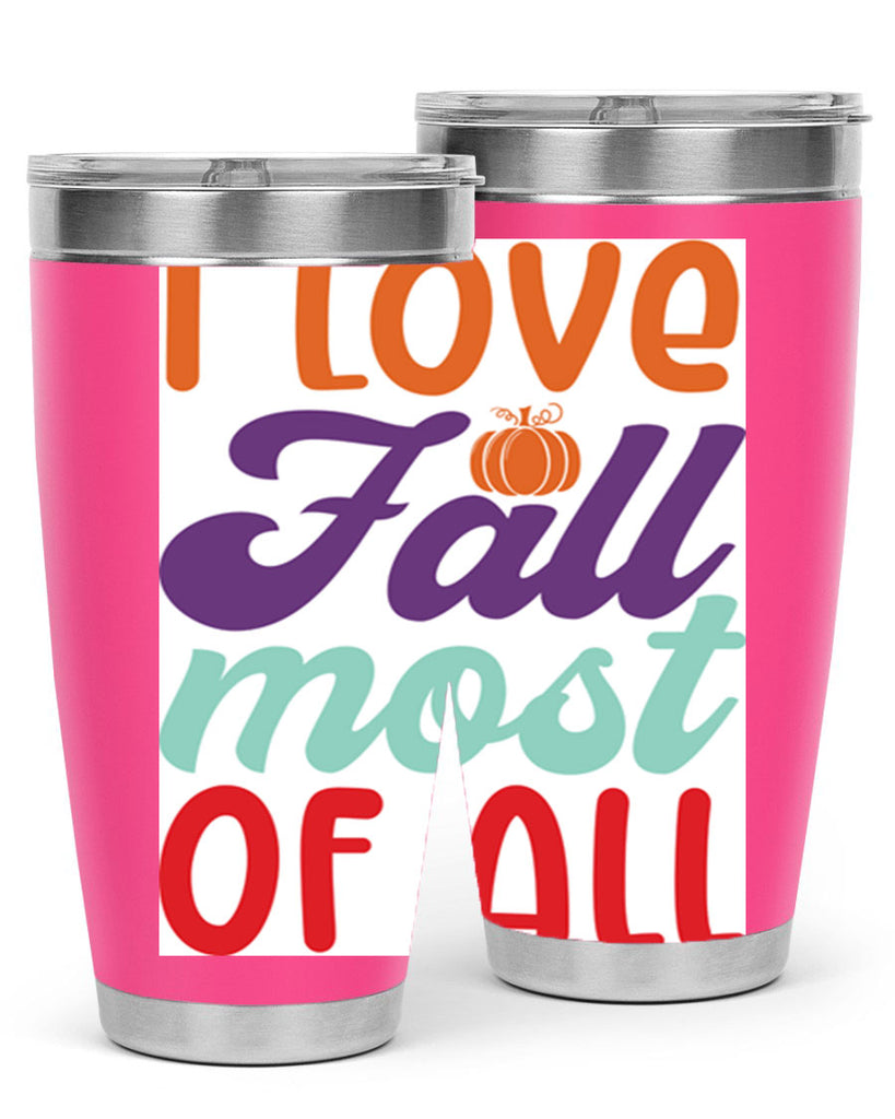 ILoveFallMostof 347#- fall- Tumbler
