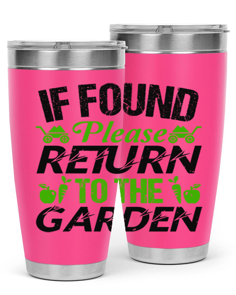 If found Please return to the garden 51#- farming and gardening- Tumbler
