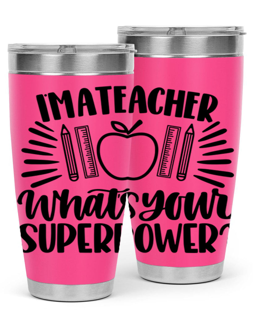 Im A Teacher Whats Your Style 72#- teacher- tumbler
