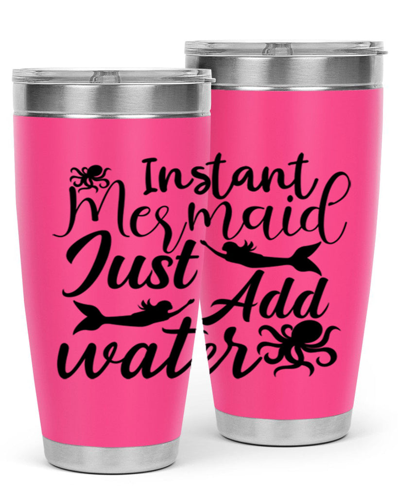 Instant Mermaid Just Add Water 270#- mermaid- Tumbler