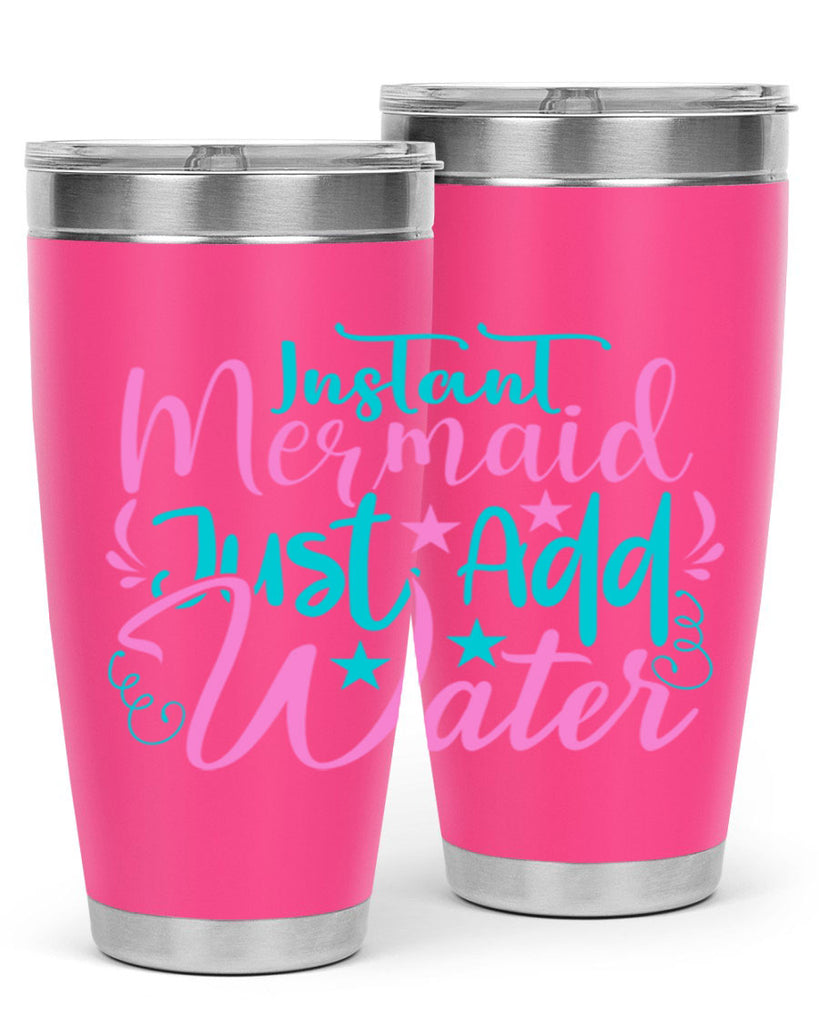 Instant Mermaid Just Add Water 271#- mermaid- Tumbler