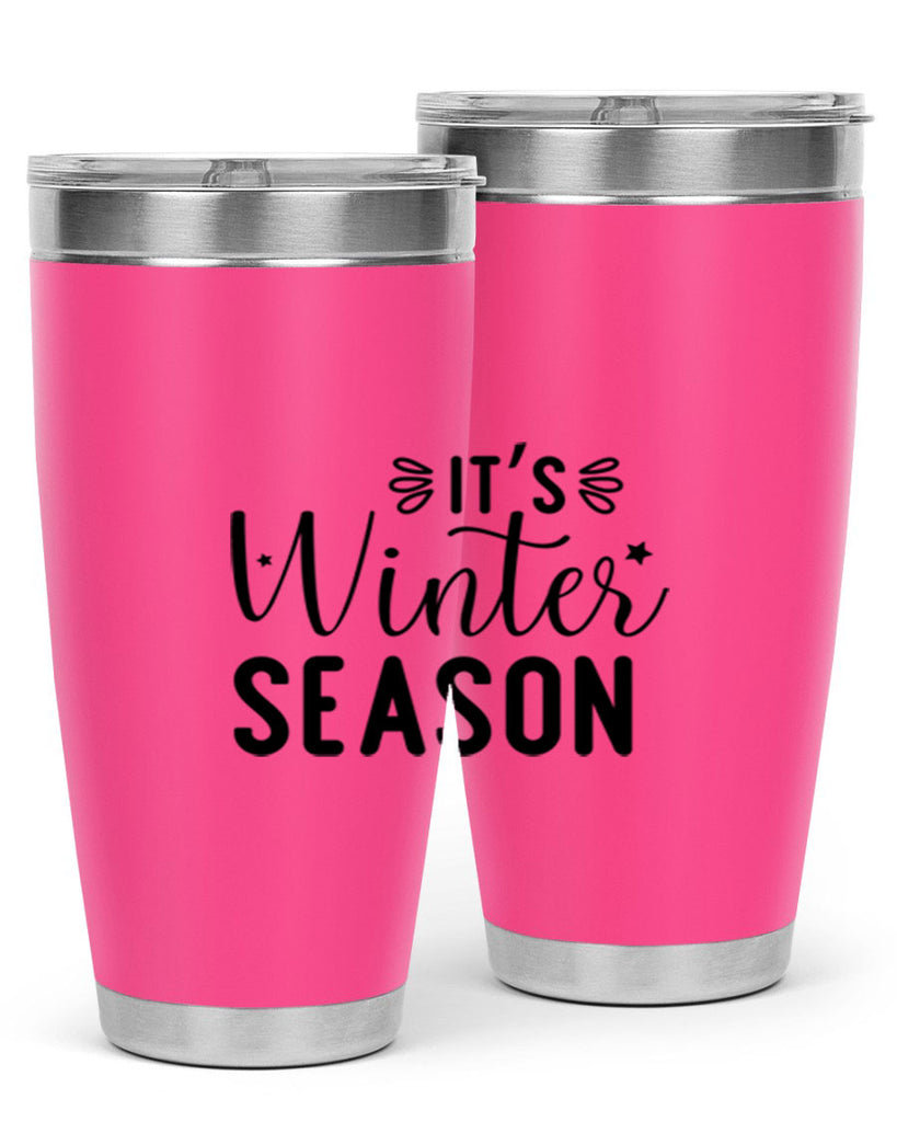 Its Winter Season 261#- winter- Tumbler