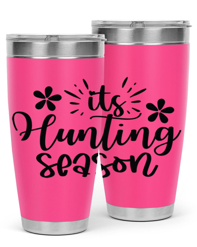 Its hunting season  283#- spring- Tumbler
