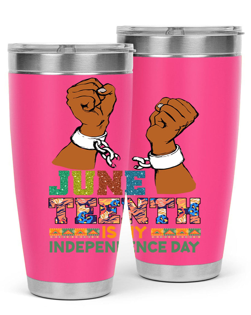 Juneteenth Is My Independence Day Png 29#- Juneteenth- tumbler