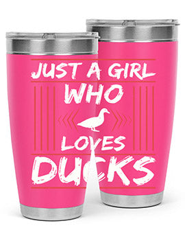 Just A Girl Who Loves Ducks Style 33#- duck- Tumbler