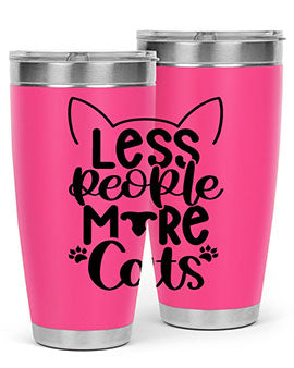 Less People More Cats Style 97#- cat- Tumbler