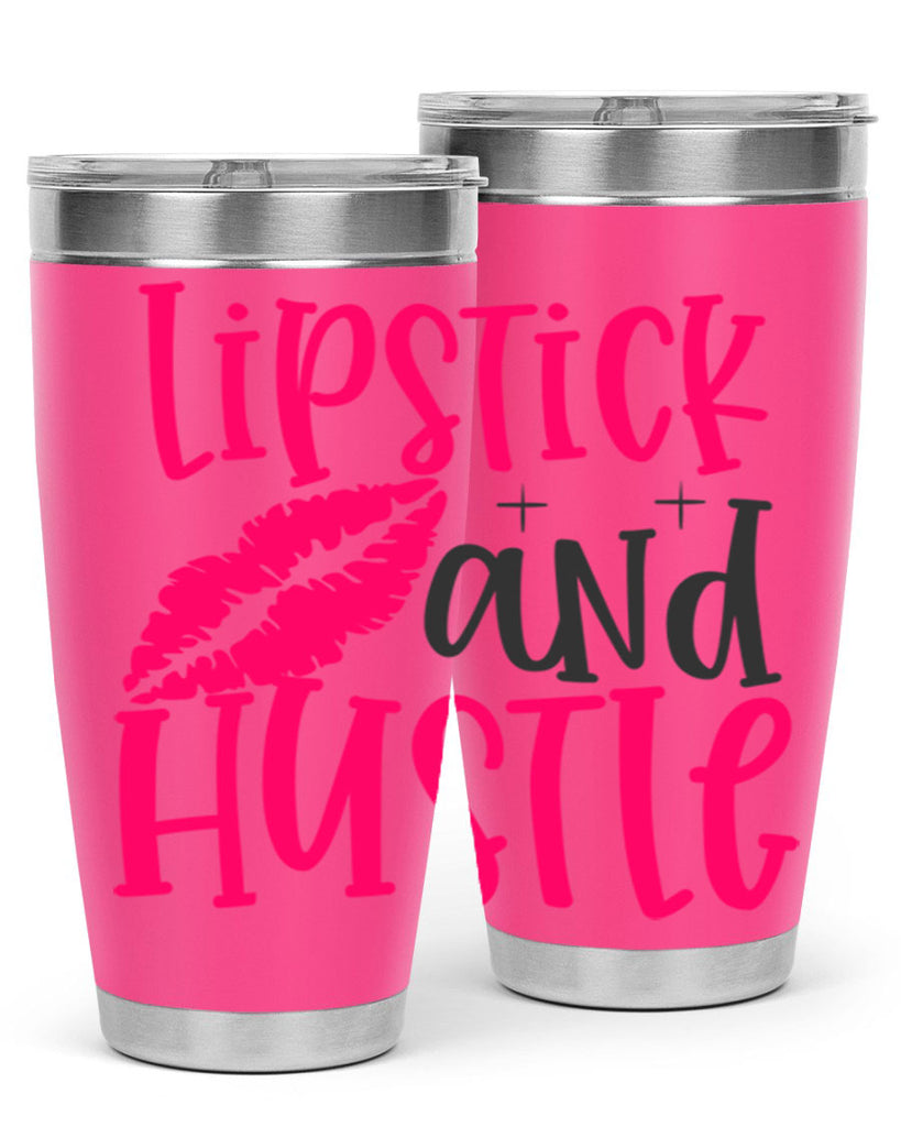 Lipstick and Hustle design Style 230#- make up- Tumbler