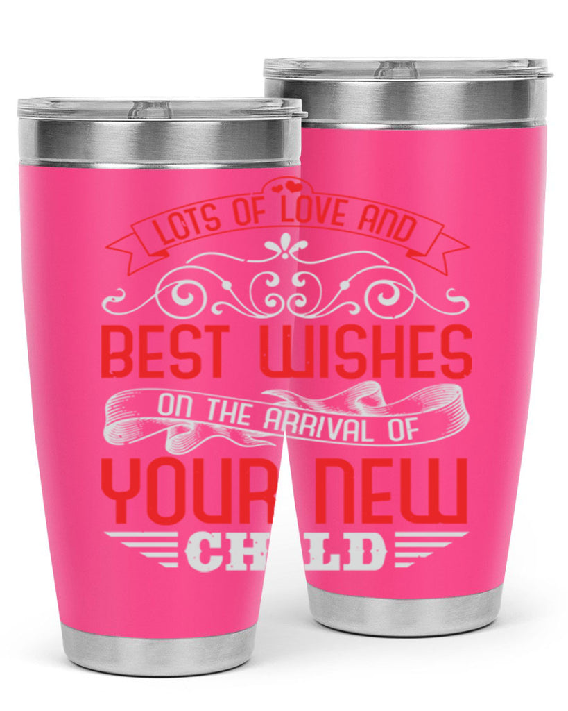 Lots of loe and best wishes Style 30#- baby shower- tumbler