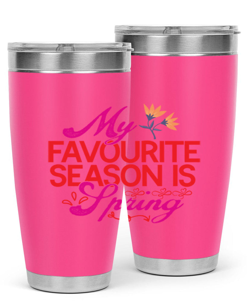 My Favourite Season Is Spring 344#- spring- Tumbler