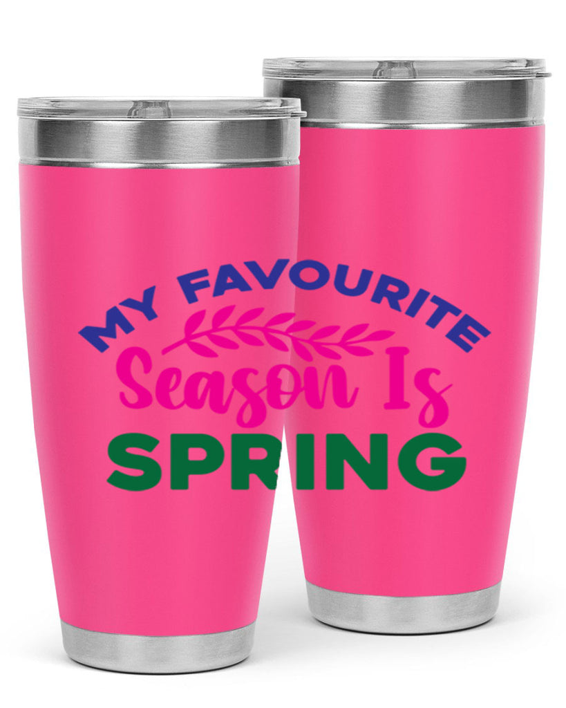 My Favourite Season Is Spring 345#- spring- Tumbler