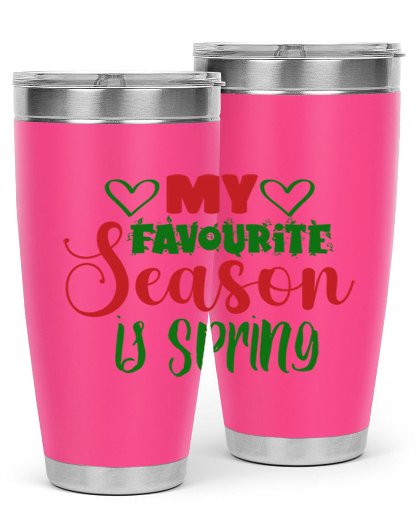 My Favourite Season is Spring 351#- spring- Tumbler