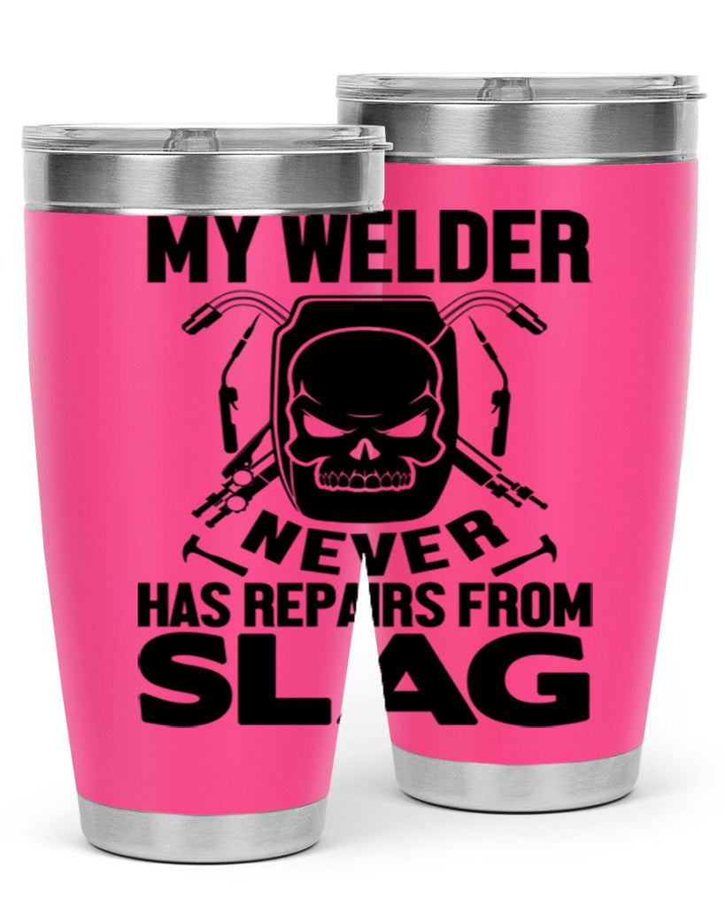 My welder never Style 7#- welder- tumbler