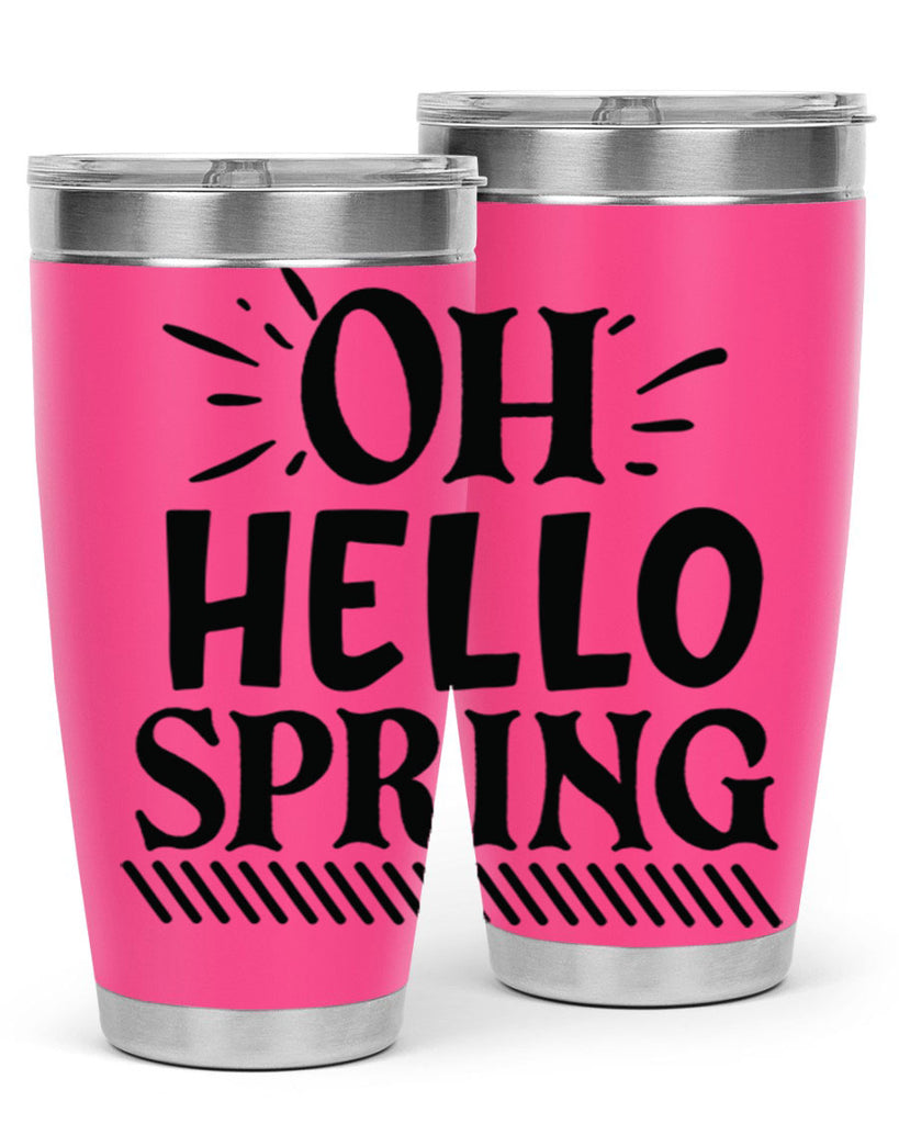 Oh hello spring 7#- spring- Tumbler