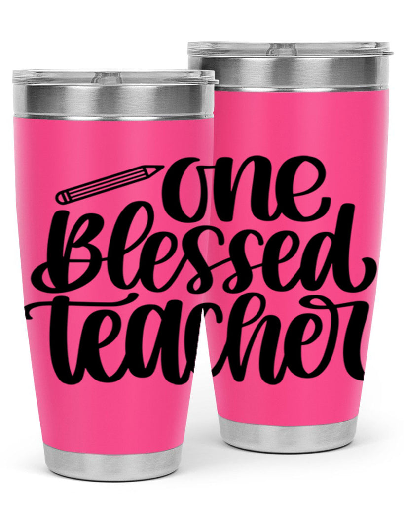 One Blessed Teacher Style 62#- teacher- tumbler