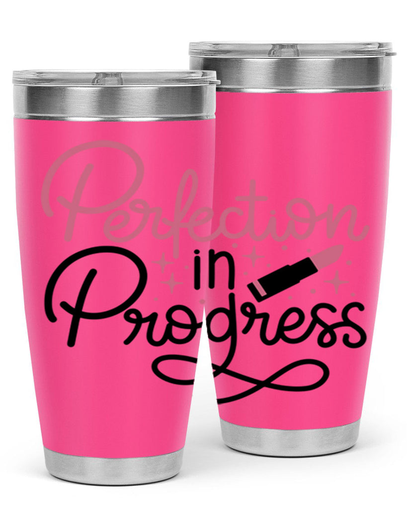 Perfection in Progress Style 32#- make up- Tumbler