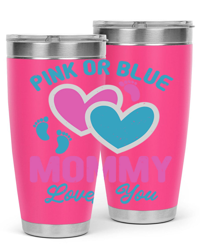 Pink or blue mommy loves you Style 180#- baby- tumbler