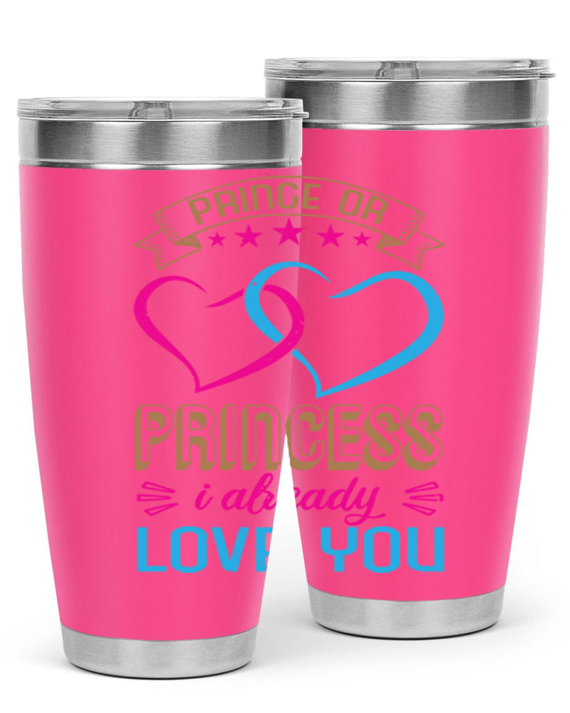 Prince or Princess I already love you Style 18#- baby shower- tumbler