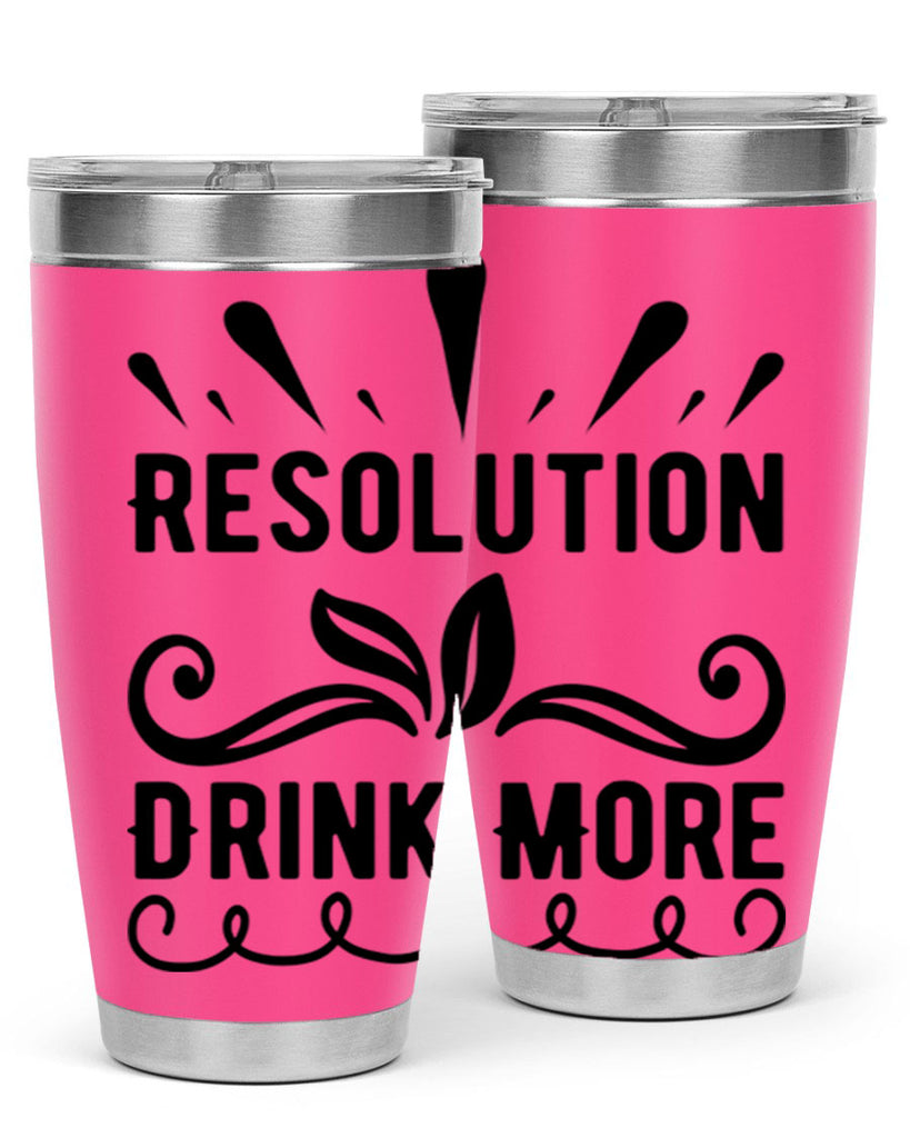 Resolution Drink More 348#- winter- Tumbler