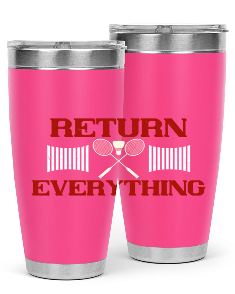 Return Everything 1892#- badminton- Tumbler