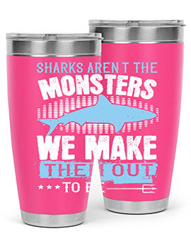 Sharks arent the monsters we make them out to be Style 26#- shark  fish- Tumbler