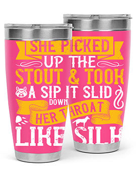 She picked up the stout and took a sip It slid down her throat like silk Style 25#- dog- Tumbler