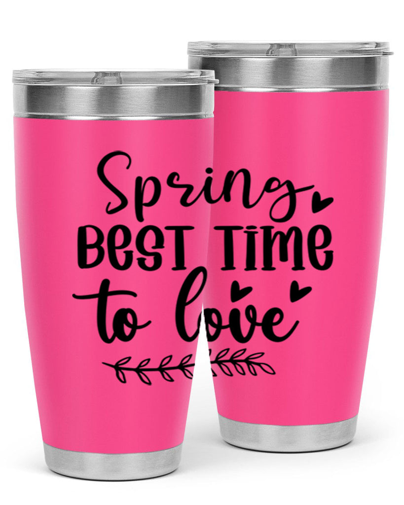 Spring Best Time To Love 415#- spring- Tumbler