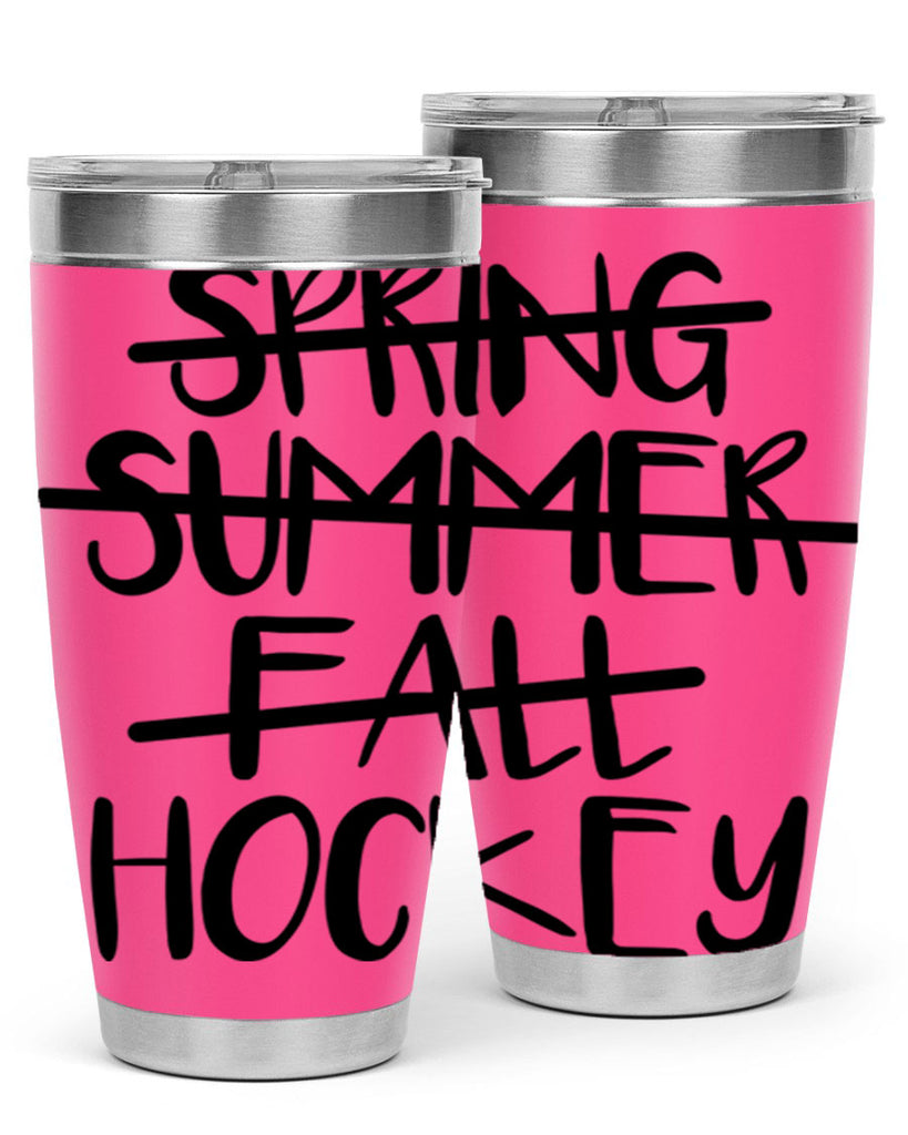 Spring summer fall Hockey 430#- hockey- Tumbler