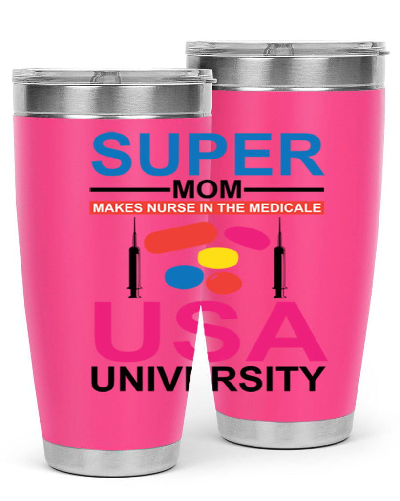 Super Mom Makes Nurse in the Style 333#- nurse- tumbler